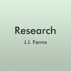 Research - J.J. Farms